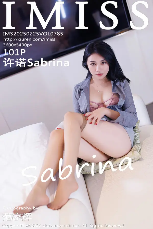 Vol. 0785 许诺Sabrina（102P）-妹子录-美女图片|美女写真 专注超高清美女图片分享网站